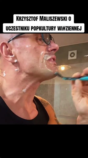 Krzysztof Maliszewski podczas golenia mówi o Kilofie