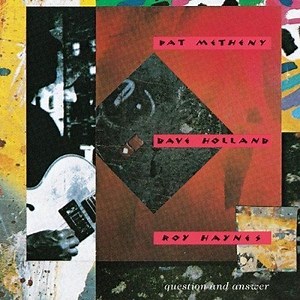 Pat Metheny w/ Dave Holland & Roy Haynes - Question And Answer