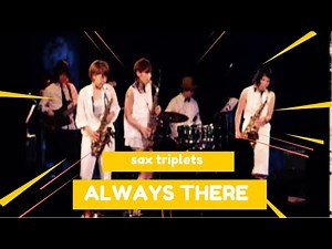 sax triplets - Always There 【サックスカバー】Incognite 【アシッドジャズ】