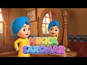 Nikka Sardaar | ਨਿੱਕਾ ਸਰਦਾਰ | Punjabi Nursery Rhyme for Kids | Punjabi Bal Geet | Punjabi Kids Songs