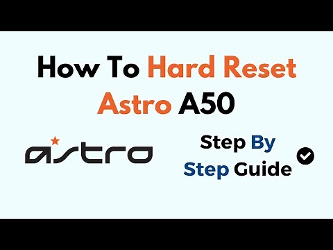 How to Hard Reset Astro A50 Headset (Fix Connection, Charging & Audio Issues)