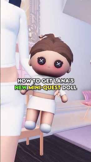 MINI QUEST ITEMS LOCATIONS AND EARN THE NEW LANA DOLL! #dresstoimpress #dti #shorts