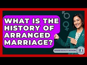 What Is The History Of Arranged Marriage? - Gender Equality Network