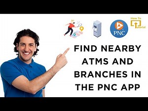 How to Find Nearby ATMs and Branches in the PNC App