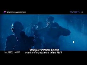 TRANSTV HD - Terminator 2 : Judgment Day (1991) Opening Scene | BIOSKOP TRANSTV