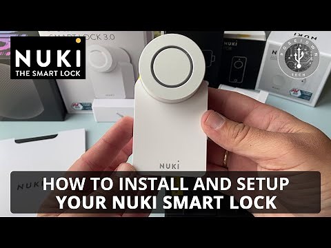 How to Install and Set Up Your Nuki Smart Lock