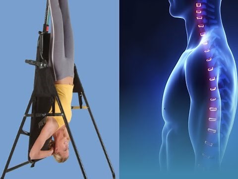 The Cons & Pros to Inversion Therapy for the Spine / Neck Pain, Back Pain, Pinched Nerve