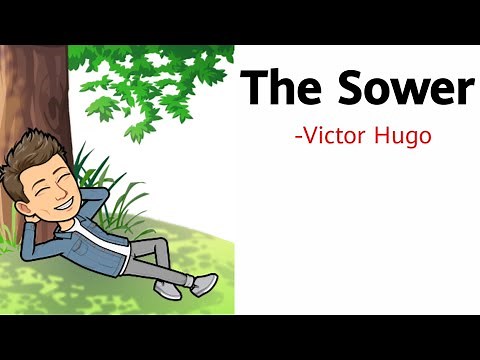The Sower by Victor Hugo Line by Line Poem Explanation