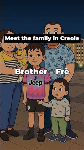 Haitian Creole for Babies – Meet the Family!