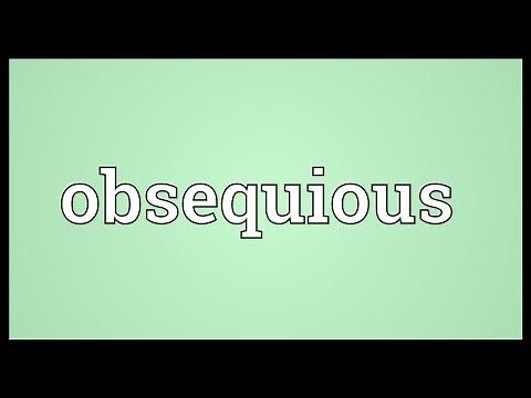 Obsequious Meaning