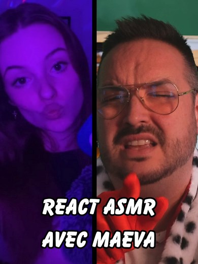 React ASMR avec @maevasmr_ #asmr #france #asmrcommunity #reaction #personnage