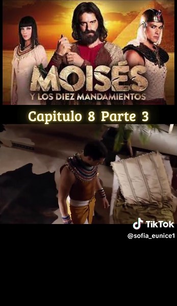 Moisés y los Diez Mandamientos: Capítulo 8 Parte 3