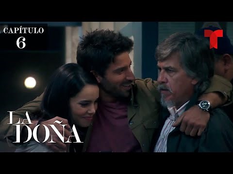 Capítulo 6: La Doña retira la demanda en contra del padre de Saúl | La Doña