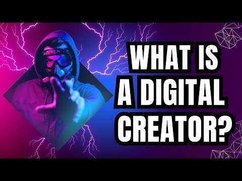 What is a Digital Creator? | Digital Creator Meaning