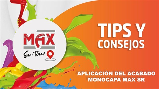 El día de hoy, nuestros expertos comparten contigo algunos #TipsYConsejos sobre: "Aplicación del Acabado Monocapa Max SR". ¡Recuerda compartirlo con tus colegas! | MAX