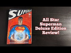 All Star Superman Deluxe Edition Review