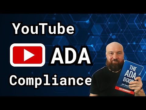 How to Make You Tube Videos ADA Compliant (Using WCAG 2.1 AA)