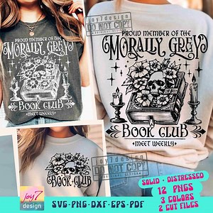 Morally Grey Book Club SVG PNG Book Quotes Svg Bookish Png Floral Skull Book Lover Gift Svg Funny Book Reading Sublimation Cutfile ORIGINAL - Etsy