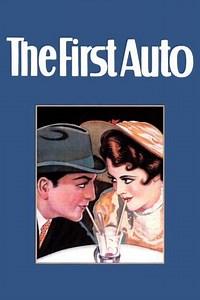 The First Auto (1927) - Movie