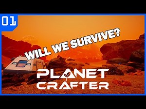 Planet Crafter EP01 - how to terraform a planet