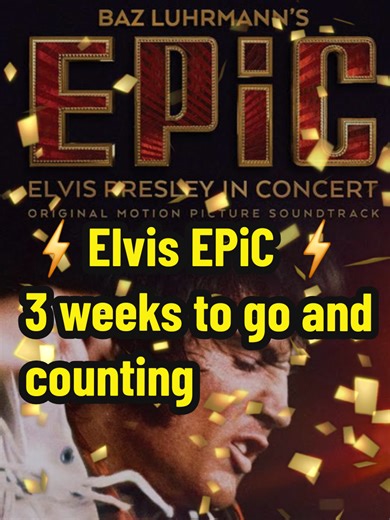 Elvis EPiC- Only 3 weeks to go until release, its been a long time coming and I can not wait and counting down the days #elvispresley #elvispresleyfans #elvismovie #TCB #bazlurhmannEPiC