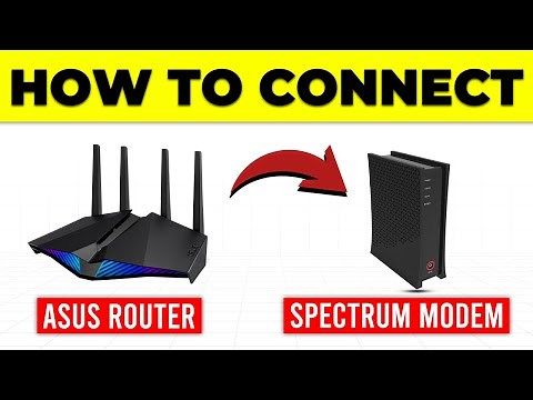 How To Connect Asus Router To Spectrum Modem (How To Set Up Asus Router With Spectrum Modem)