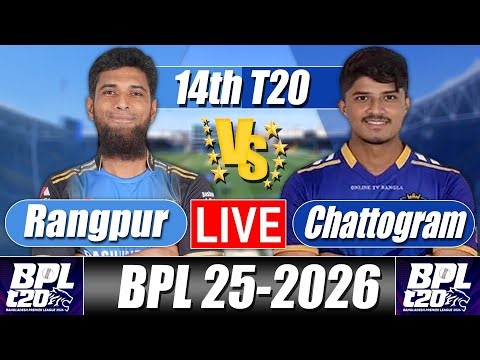 BPL Score 2026 | Rangpur vs Chattogram 14th T20 Commentary & Analysis |