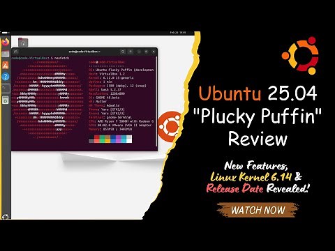Ubuntu 25.04 "Plucky Puffin" Review: New Features, Linux Kernel 6.14 & Release Date Revealed!
