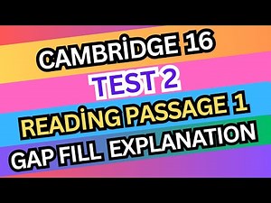 Cambridge IELTS 16 Test 2 Reading Passage 1 (Q9–13) | Gap Fill Explanation & Tips