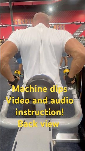 Machine dip, video, and audio instruction to maximize tricep activation. ￼