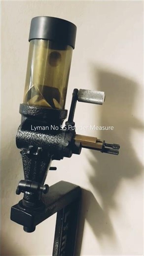 Lyman No 55 Powder Measure #reloadingbench #firearmseducation