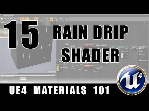 Rain Drip Shader - UE4 Materials 101 - Episode 15