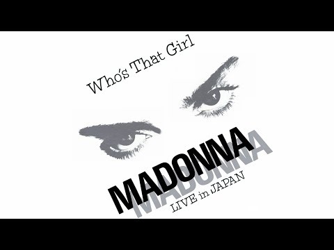 Madonna - Who's That Girl (Live in Tokyo, Japan, June 22, 1987)
