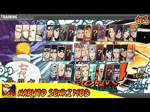 Naruto Senki Perfect Mod Naruto Storm 4 by SANSAN'AR | Naruto Senki Mod #1