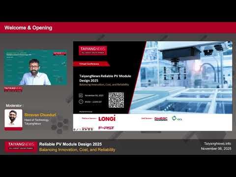 TaiyangNews Reliable PV Module Design 2025 Conference: Welcome Address