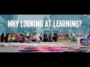 Looking at Learning - Creative Learning Environments