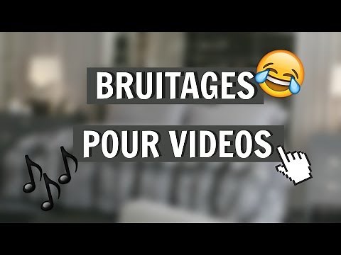 🎵| 13 BRUITAGES DRÔLES POUR VOS VIDEOS