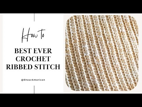 How to | Best Ribbed Crochet | Stitch Tutorial