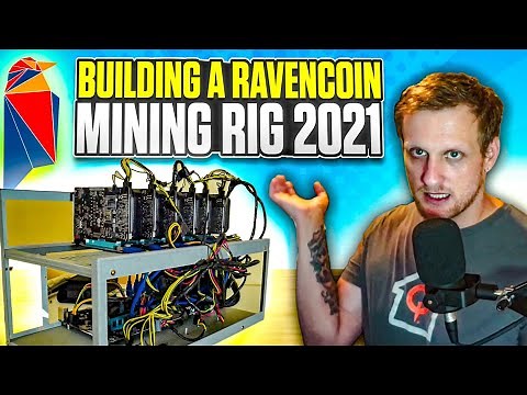 Building A Ravencoin Mining Rig 2021
