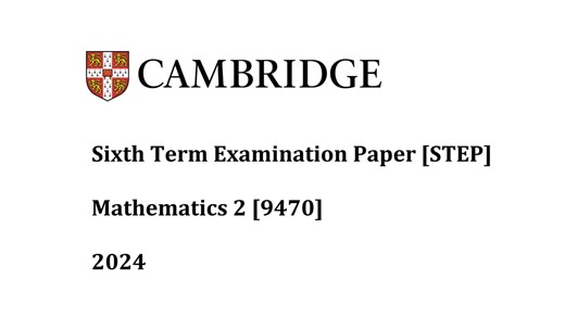 STEP2(2024)完整解答