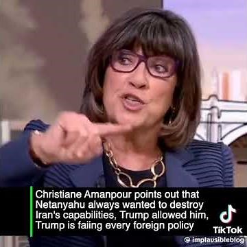 Christiane Amanpour Breaks with the Western Script on Israel-Iran War.
