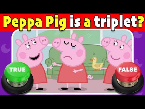 Peppa Pig Quiz True or False ⭕❌ 🐷 Can You Outsmart This Quiz?