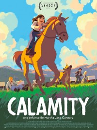 Calamity, Une enfance de Martha Jane Cannary - Film 2020 - Cinetrafic