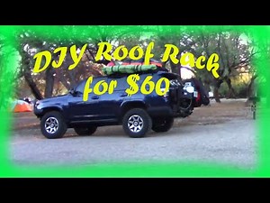 Easy DIY 4 Runner Roof Rack - $60!!