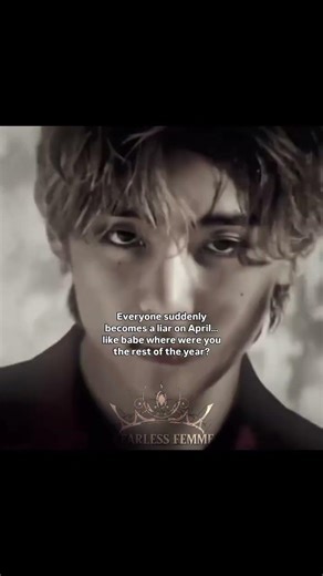 Everyone suddenly became liar on April....|| #fearlessfemme #bts