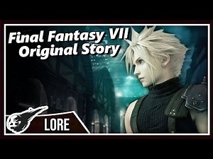 Final Fantasy VII Extended Universe Full Story Explained