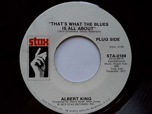 Albert King - That's What The Blues Is All About / I Wanna Get Funky