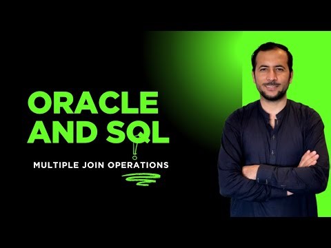 Oracle SQL Tutorial: Multiple Join Operations | Beginner to Advanced | Video 57 (2025)