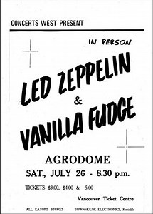Jul 26, 1969: Led Zeppelin / Vanilla Fudge at The Agrodome Vancouver, British Columbia, Canada | Concert Archives