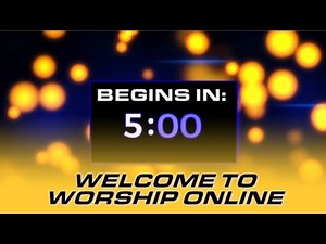 5 MINUTES WELCOME TO WORSHIP ONLINE TIMER (with music) | CHURCH ONLINE LIVE STREAM TIMER